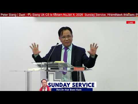 Sermon: Rev.Dr.Van Bawi Kam | Jan 4,2025