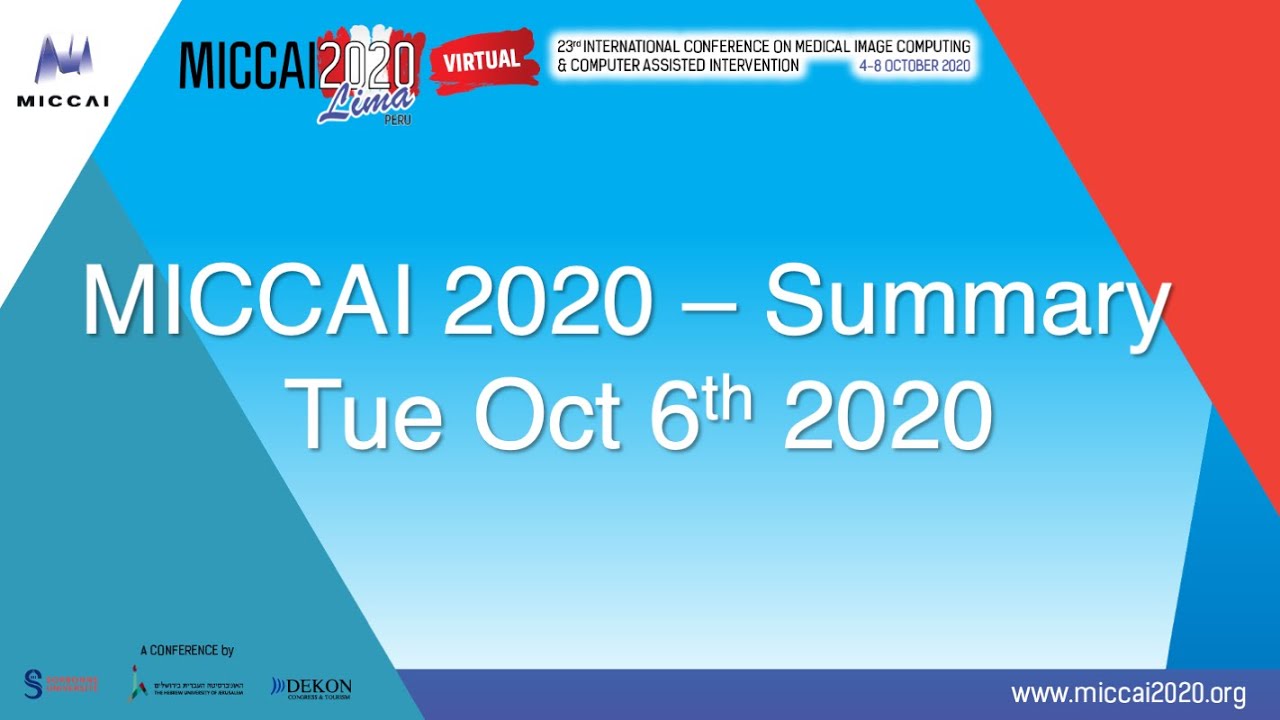 My Highlights from MICCAI 2020 – Tuesday, Oct 6th