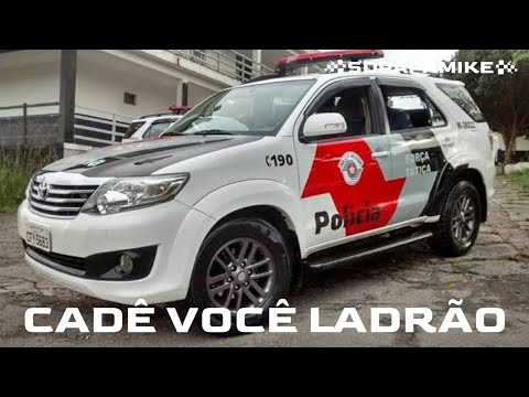 SdPapaMike - Cadê Você Ladrão - Força Tática