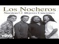 Los Nocheros - Procuro Olvidarte (Audio)