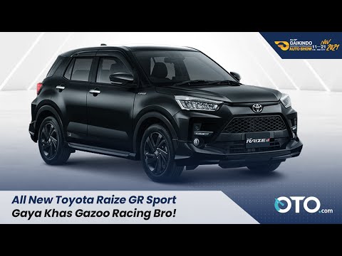 GIIAS 2021 | All New Toyota Raize GR Sport | Tampang Agresif, Selengkap Apa Fiturnya?