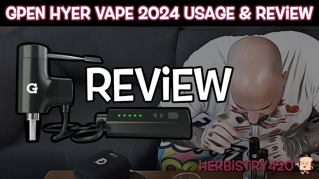 Gpen Hyer Vaporizer Review — 5 Best Features for Dabbing