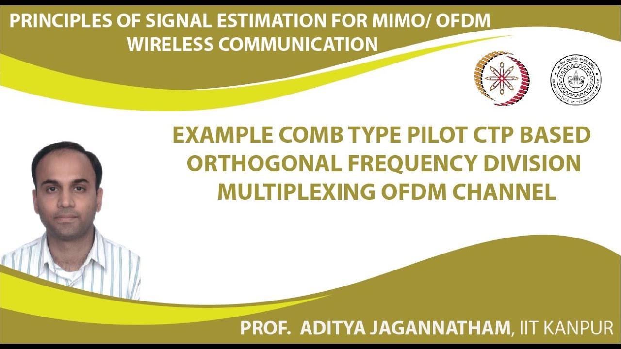 Example   Comb Type Pilot CTP Based Orthogonal Frequency Division Multiplexing OFDM Channel