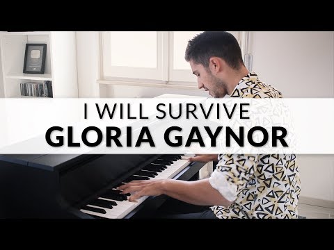 Gloria Gaynor - I Will Survive | Piano Cover Gloria Gaynor - I Will Survive | Piano Cover
