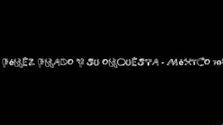 Pérez Prado y su Orquesta - México 70