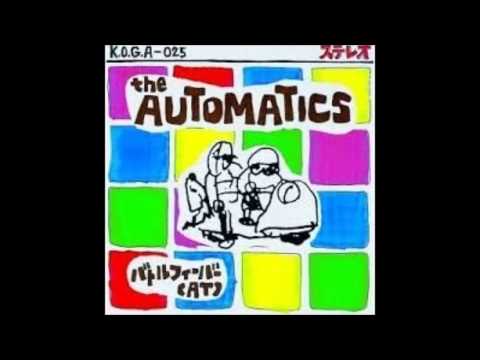 The Automatics - I Wish