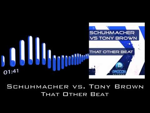 SCHUHMACHER VS. TONY BROWN - THAT OTHER BEAT (PROCON REC.)