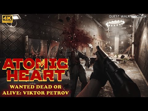Wanted Dead or Alive: Viktor Petrov | Atomic Heart Quest Guide