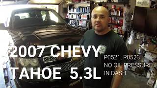 Chevy Tahoe no oil pressure in dash. P0521 P0523