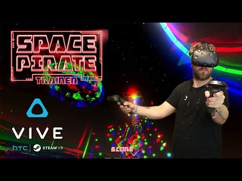 James Plays | Space Pirate Trainer | HTC VIVE