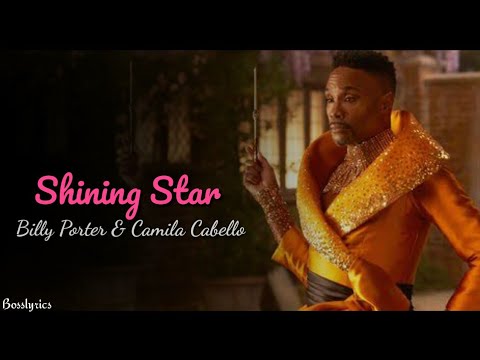 Billy Porter, Camila Cabello - Shining Star (Lyrics) [From Cinderella Original Motion Pictures]
