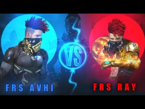 FRS RAY VS FRS AVHI  Best VS Best  Legend VS Pro Legendary Battle FRS GANG