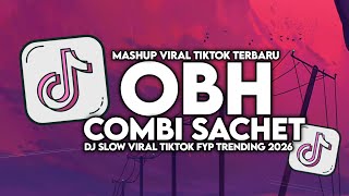 Download lagu DJ OBH COMBI SACHET UHUK UHUK SLOW VIRAL TIKTOK FULL SONG MAMAN FVNDY 2026 mp3