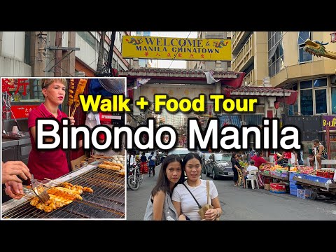 Walking Streets of BINONDO, MANILA CHINATOWN + FOOD TOUR 2023 | Manila, Philippines