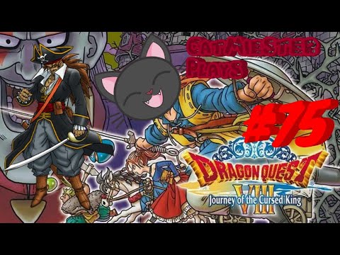 Dragon Quest VIII: Captain Crow: Episode 75