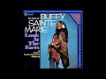 BUFFY SAINTE- MARIE - Moonshot [Alternate Quadraphonic Mix]