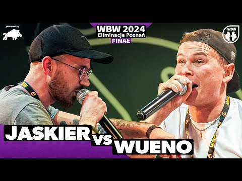 JASKIER 🆚 WUENO 🎤 WBW 2024 powered by DZIK 🎤 el. Poznań (Finał)