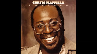 CURTIS MAYFIELD / You're So Good To Me