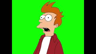 Fry "my god, a million years" Futurama s01e01 green screen