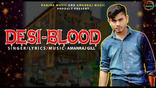 👉#Desi #BlooD👈 Music-- #Amanraj GiLL Haryanvi song