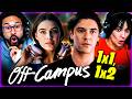 OFF CAMPUS Episodes 1 & 2 REACTION – THIS SHOW IS DANGEROUSLY ADDICTIVE! -REVIEW