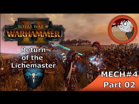 Warhammer 2: Total War - Return of the Lichemaster - Part 2