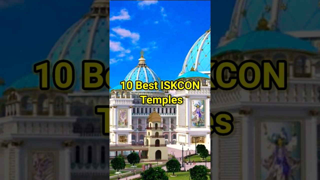10 best ISKCON Temples in the World #shorts #iskcon