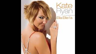 Kate Ryan - Ella Elle L&#39;a HQ
