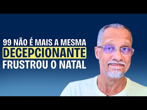 A SURPRESA DESAGRADÁVEL QUE A 99 RESERVOU PARA O NATAL DE MOTORISTAS