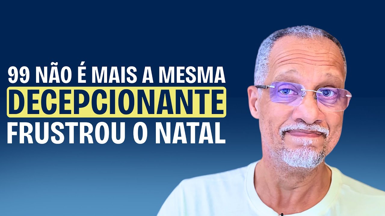 A SURPRESA DESAGRADÁVEL QUE A 99 RESERVOU PARA O NATAL DE MOTORISTAS