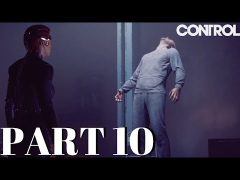 CONTROL WALKTHROUGH GAMEPLAY PART 10