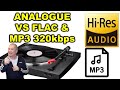 THE WINNER IS🏆? Analogue ▶ FLAC ▶ MP3 320kbps (SOUND TEST!)