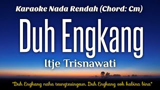 Download lagu Duh Engkang - Itje Trinsawati Karaoke Lower Key Nada Rendah HD HQ mp3 Download lagu Duh Engkang - Itje Trinsawati Karaoke Lower Key Nada Rendah HD HQ mp3