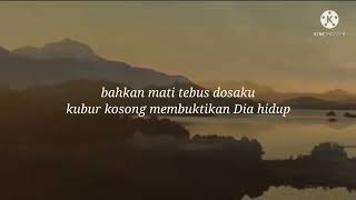 Download lagu LAGU ROHANI - KARNA YESUS HIDUP || Lagu Kebangkitan Tuhan Yesus || Lirik & Cover mp3