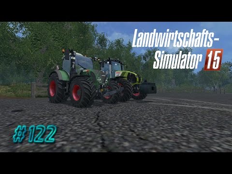 Landwirtschafts-Simulator 15 | Ogf Bayern | #122 | Hello again Claas & Fendt