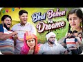 Bhai Bahen Ke Draame The Mridul Pragati Nitin
