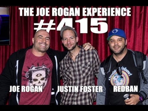 Joe Rogan Experience #415 - Justin Foster