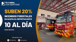 Suben 20% incendios forestales en Acapulco; reportan hasta 10 al día