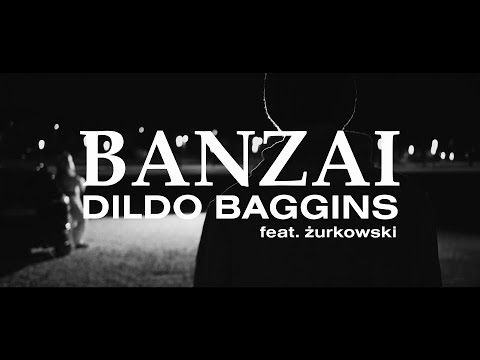 Dildo Baggins - Banzai (official video)