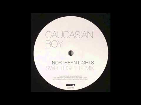 Caucasian Boy - Northern Lights (Sweetlight Remix)