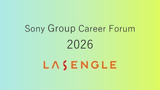 株式会社ラセングル【Sony Group Career Forum 2026】