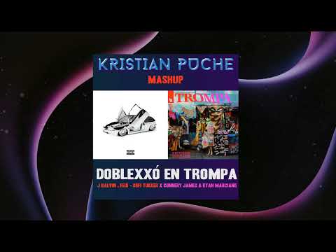 Doblexxó Remix (J Balvin - Feid )-En Trompa SOFI TUKKER x Sunnery James & Ryan Marciano