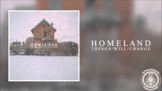 Homeland - Things Will Change