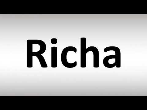 How to Pronounce Richa