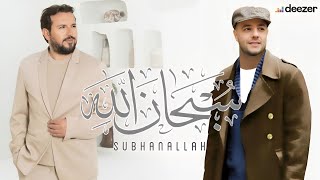 Maher Zain &amp; Mesut Kurtis (Subhanallah) (Arabic Version)