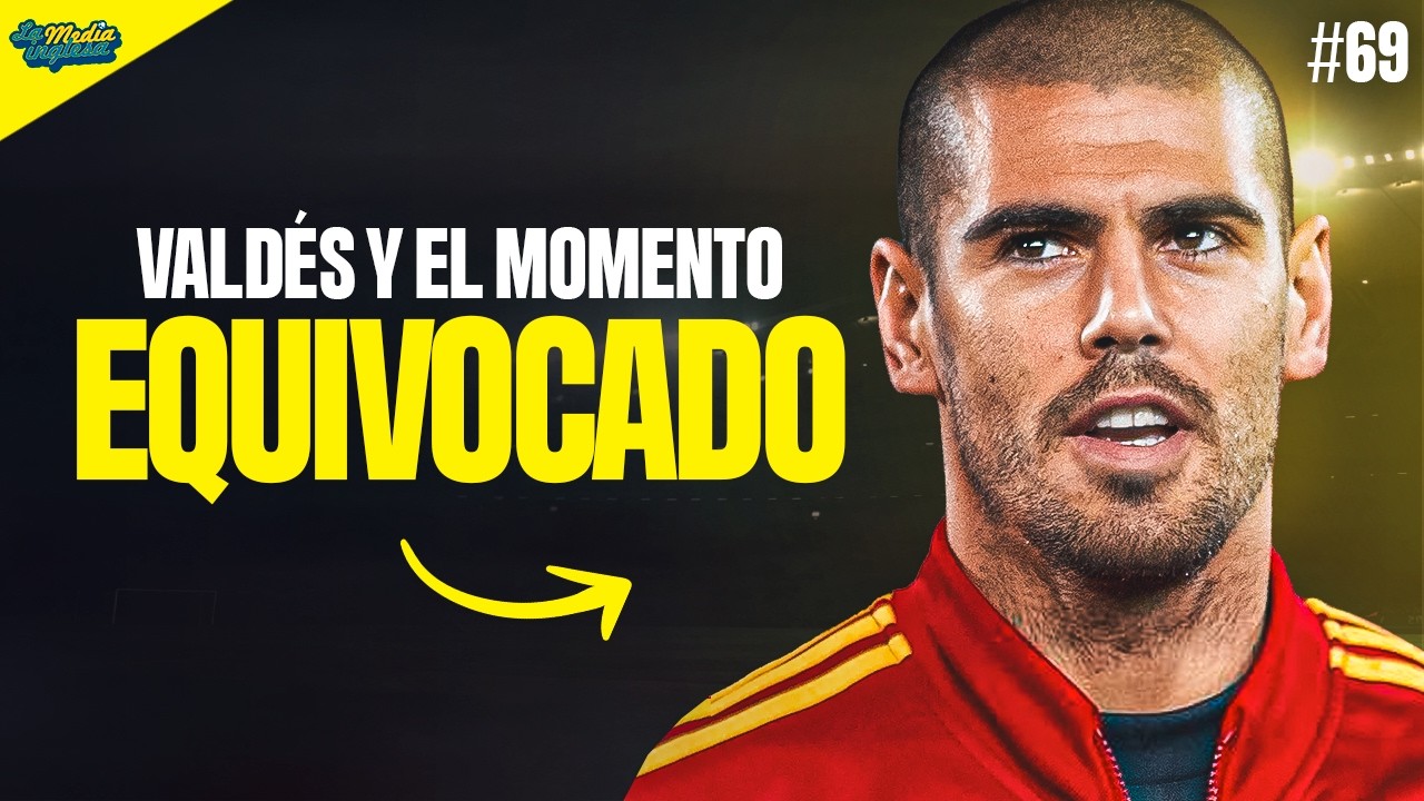 LOS ÁNGELES DE JAVI #69: VÍCTOR VALDÉS Y ESTAR EN EL MOMENTO EQUIVOCADO