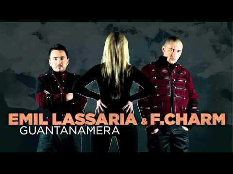 Emil Lassaria & F Charm   Guantanamera Extended Version