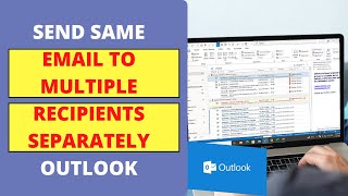 How to Send Same Email to Multiple Recipients Separately Outlook?