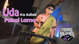 Download lagu DJ Minang Terbaru - Uda Ka Adiak Pakai Lamo || Minang Bagoyang mp3