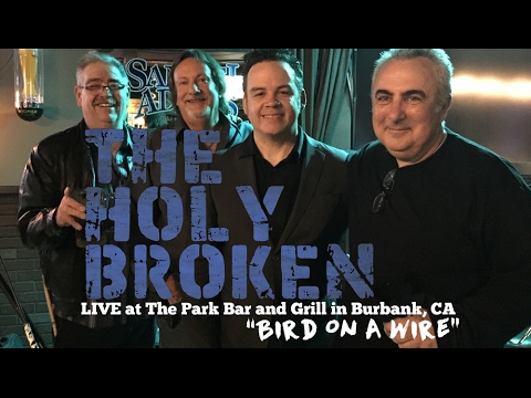 THE HOLY BROKEN - "Bird On A Wire" (Leonard Cohen) live at The Park Bar and Grill